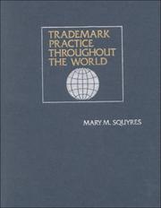 Cover of: Trademark practice throughout the world | Mary M. Squyres