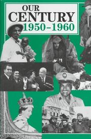 Cover of: Our Century: 1950-1960 (Our Century Series)