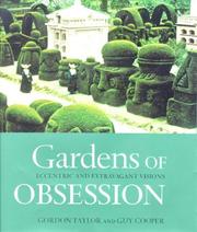 Cover of: Gardens Of Obsession by Gordon Taylor, Guy Cooper