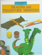 Cover of: Dragons and prehistoric monsters