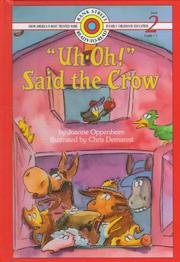 Cover of: "Uh-oh!" said the crow by Joanne Oppenheim