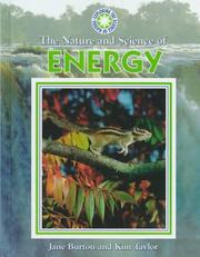 Cover of: The nature and science of energy by Burton, Jane.