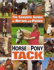 Cover of: Horse & Pony Tack (Complete Guides to Horses and Ponies.)