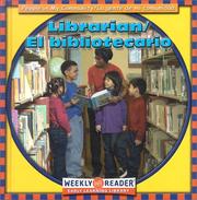 Cover of: Librarian/El Bibliotecario (People in My Community/La Gente De Mi Comunidad, Bilingual) | Jacqueline Laks Gorman