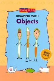 Cover of: Drawing With Objects (Drawing Is Easy) by Godeleine De Rosamel, Godeleine De Rosamel