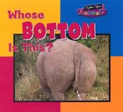 Cover of: Whose Bottom Is This (Name That Animal)