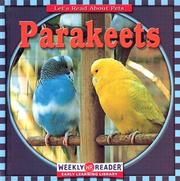 Cover of: Parakeets (Let's Read About Pets) by JoAnn Early Macken