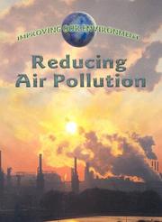 Cover of: Reducing Air Pollution (Improving Our Environment)