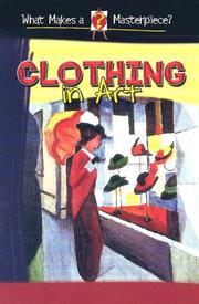 Cover of: Clothing in Art (What Makes a Masterpiece?)