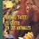 Cover of: Animal Taste/ El Gusto En Los Animales (Animals And Their Senses/Los Sentidos de los Animales)