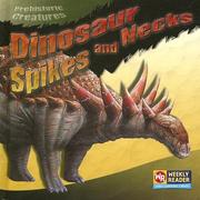 Cover of: Dinosaur Spikes and Necks (Prehistoric Creatures)