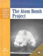 Cover of: The Atom Bomb Project (Landmark Events in American History)