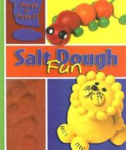 Cover of: Salt Dough Fun (I Made It Myself)