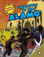 Cover of: The Battle of The Alamo (Graphic Histories (World Almanac)) by Kerri O'Hern, Janet Riehecky, Kerri O'Hern, Janet Riehecky