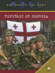 Cover of: Republic of Georgia (Nations in the News) by 