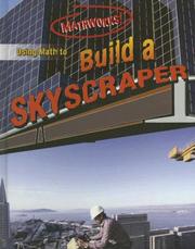 Cover of: Using Math to Build a Skyscraper (Mathworks!)