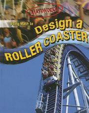 Cover of: Using Math to Design a Roller Coaster (Mathworks!)