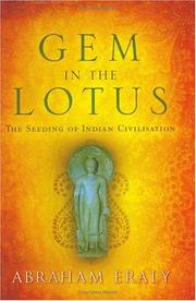 Cover of: Gem in the Lotus: The Seeding of Indian Civilisation