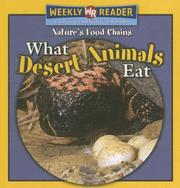 Cover of: What Desert Animals Eat (Mattern, Joanne, Nature's Food Chains.)