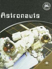 Astronauts (Secrets of the Universe) by Giles Sparrow