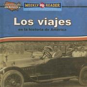 Cover of: Los Viajes En La Historia De America/Travel in American History (Como Era La Vida En America/How People Lived in America)