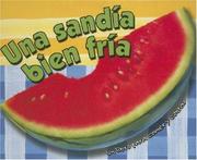 Cover of: Una Sandia Bien Fria/One Cool Watermelon by Hannah Tofts