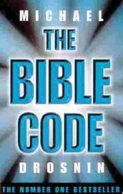 Cover of: The Bible Code by Michael Drosnin, Michael Drosnin