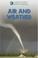 Cover of: Air and Weather (Gareth Stevens Vital Science: Earth Science)