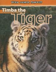 Cover of: Timba the Tiger (Wild Animal Families)