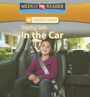 Cover of: Staying Safe in the Car (Safety First)