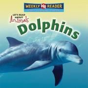Cover of: Dolphins (Let's Read About Animals) by 