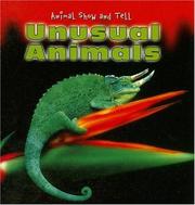 Cover of: Unusual Animals (Animal Show and Tell)