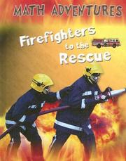 Cover of: Firefighters to the Rescue (Math Adventures)