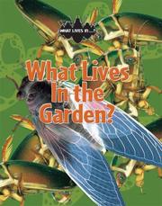 Cover of: What Lives in the Garden? (What Lives In?) by 