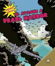 Cover of: El Ataque a Pearl Harbor/The Bombing of Pearl Harbor (Historias Graficas/Graphic Histories) by Elizabeth Hudson Goff, Michael V. Uschan