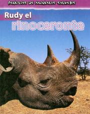 Rudy El Rinoceronte/Rudy the Rhinoceros (Familias De Animales Salvajes/Wild Animal Families)