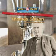 Cover of: Thomas Edison Y La Bombilla Electrica/Thomas Edison and the Light Bulb (Inventores Y Sus Descubrimientos/Inventors and Their Discoveries)
