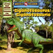 Cover of: Giganotosaurus/Gigantosaurio (Let's Read About Dinosaurs/ Conozcamos a Los Dinosaurios)