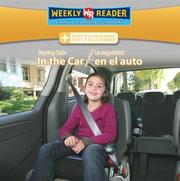 Cover of: Staying Safe in the Car/La Seguridad En El Auto (Safety First/ La Seguridad Es Lo Primero)