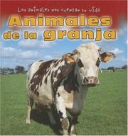 Cover of: Animales De La Granja/Animals on the Farm (Los Animales Nos Cuentan Su Vida/Animal Show and Tell)