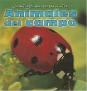 Cover of: Animales Del Campo/Animals in the Field (Los Animales Nos Cuentan Su Vida/Animal Show and Tell)