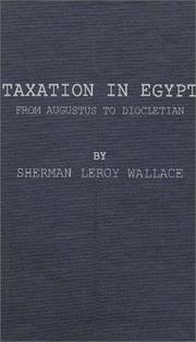 Cover of: Taxation in Egypt: from Augustus to Diocletian.