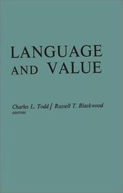 Cover of: Language and Value: Proceedings of the Centennial Conference on the Life and Works of Alexander Bryan Johnson, September 8-9, 1967, Utica, New York (Contributions in Philosophy)
