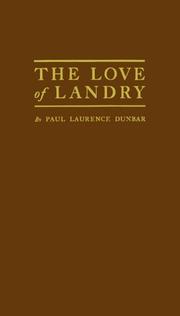 Cover of: The love of Landry. by Paul Laurence Dunbar