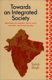 Cover of: Towards an integrated society: reflections on planning, social policy and rural institutions.