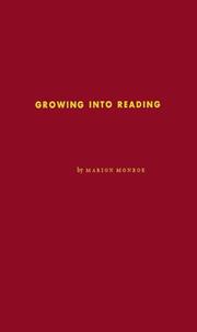 Cover of: Growing into reading: how readiness for reading develops at home and at school.