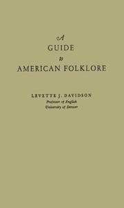 Cover of: A guide to American folklore. by Davidson, Levette Jay