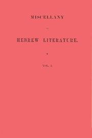 Cover of: Miscellany of Hebrew Literature: Vol. 1 (Society of Hebrew Literature)