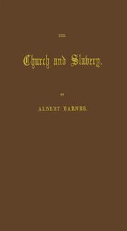 The church and slavery by Albert Barnes