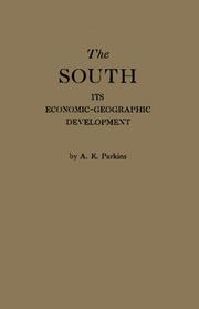 Cover of: The South, its economic-geographic development.